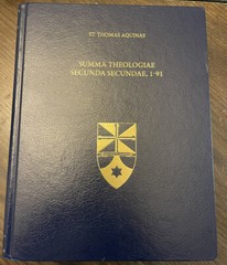 Summa Theologiae Secunda Secundae, 1-91 (Latin-English Opera Omnia)