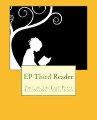 EP Third Reader: Part of the Easy Peasy All-in-One Homeschool (EP Reader Ser…