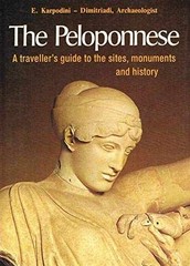 The Peloponnese – Paperback, by Karpodini-Dimitriadi E. – Very Good