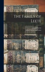 Joseph Leete John Corbet Anderson The Family of Leete (Hardback) (UK IMPORT)