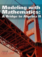 Modeling with Mathematics : A Bridge to Algebra II Hardcover