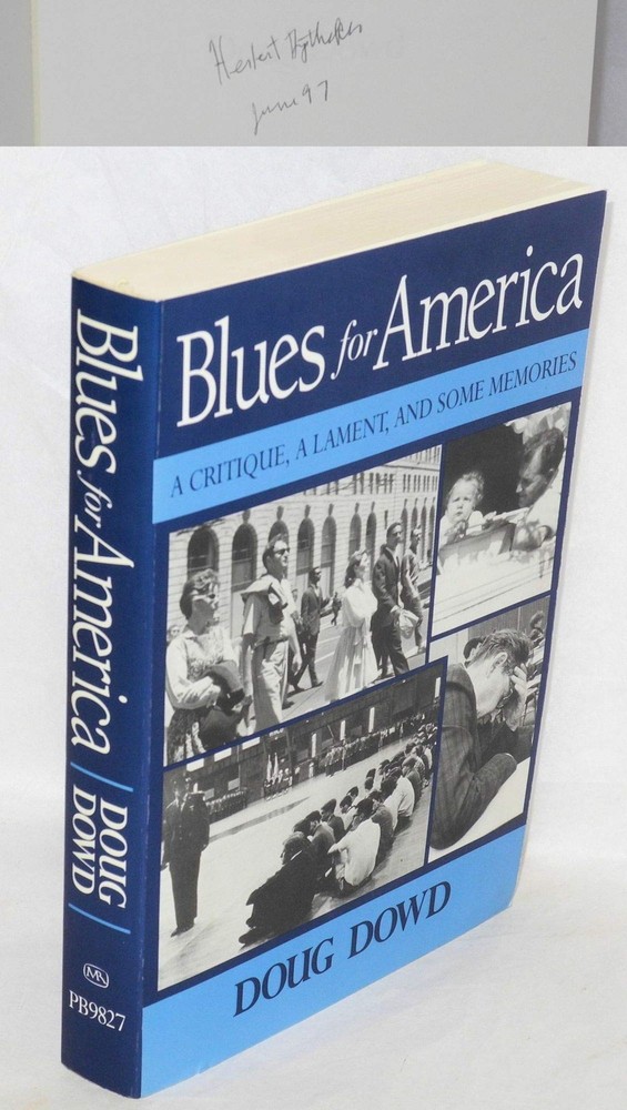 Blues for America: A Critique, A Lament, and Some Memories – paperback Dowd,…