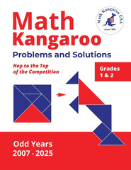 Math Kangaroo Problems and Solutions – Grades 1 & 2 – Odd Years
