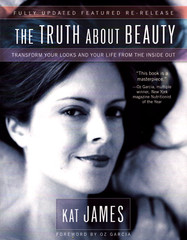The Truth about Beauty Kat James Updated Paperback 2007 First Edition New