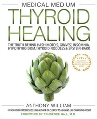 Medical Medium Thyroid Healing: The Truth behind Hashimotos, Graves, In – GOOD