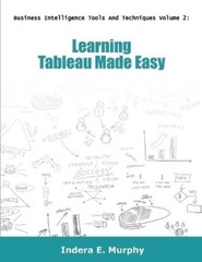 Indera E Murphy Learning Tableau Made Easy (Paperback) (UK IMPORT)