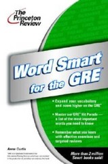 Word Smart for the GRE (Smart Guides) – Paperback By Princeton Review – GOOD