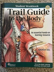 Trail Guide to the Body Student Workbook 6th Edition Andrew Biel Anatomy