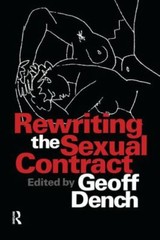 Rewriting the Sexual Contract, Hardcover by Dench, Geoff, Like New Used, Free…