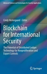 Blockchain for International Security: The Potential of Distributed Ledger: New