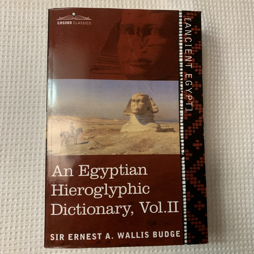An Egyptian Hieroglyphic Dictionary : With an Index of English Words PB 2010