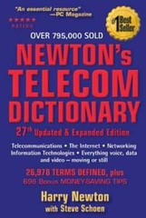 Newton’s Telecom Dictionary by Harry Newton: Used