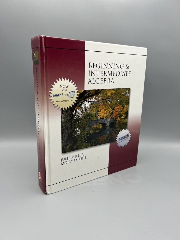 Beginning and Intermediate Algebra, Hardcover Molly O’Neill, Julie Miller