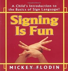 Signing Is Fun Paperback Mickey Flodin