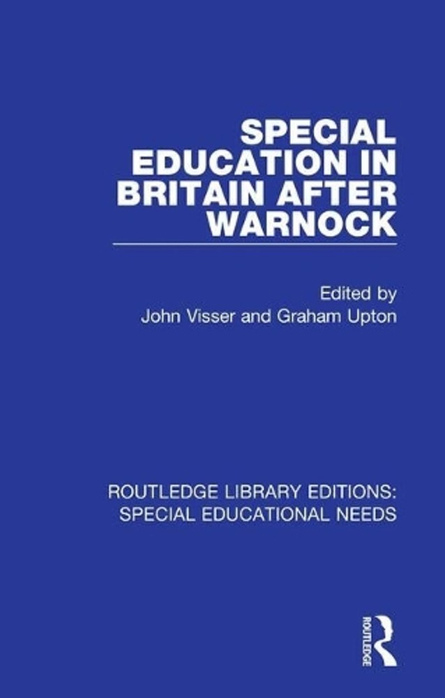 Special Education in Britain after Warnock by John Visser (English) Paperback Bo