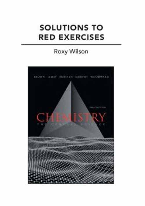 Solutions to Red Exercises for Chemistry : The Central Science Pa