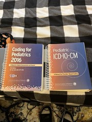 CODING FOR PEDIATRICS 2016: 21st Edition + Pediatric Icd-10-cm
