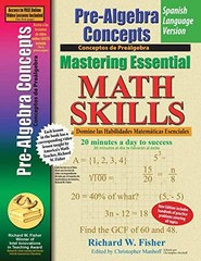 PRE-ALGEBRA CONCEPTS, MASTERING ESSENTIAL MATH SKILLS By Richard W Fisher *NEW*
