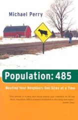 Population: 485 – Paperback By Perry, Michael – VERY GOOD