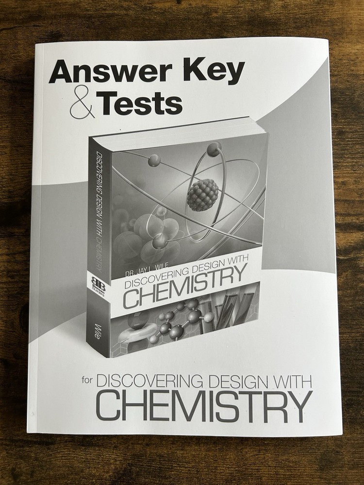 Discovering Design With Chemistry Answer Key And Tests Berean Builders Jay Wile