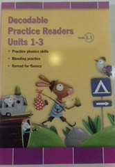 READING 2011 DECODABLE PRACTICE READERS:UNITS 1,2 AND 3 GRADE 3 – GOOD