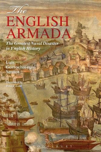 Luis Gorrochategui Santos The English Armada (Paperback) (UK IMPORT)