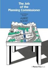 The Job of the Planning Commissioner – Paperback By Solnit, Albert – GOOD