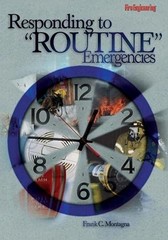 Responding to “Routine” Emergencies – by Frank Montagna