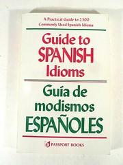 Guide to Spanish Idioms Paperback Passport Books 1993