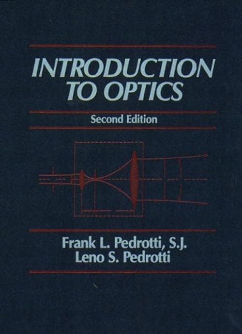 Introduction to Optics Hardcover Leno S., Pedrotti, Frank J. Pedr