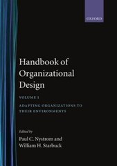 Handbook of Organizational Design by Nystrom, Paul