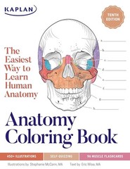 Anatomy Coloring Book with 450+ Realistic Medical Illustrations – Tenth Edition