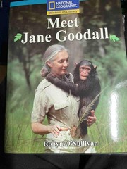 Meet Jane Goodall Robyn O’sullivan