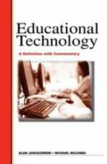 Educational Technology: A Definition with Commentary
