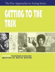 Getting to the Task, Part One of The Five Approaches to Acting Series, Brand …