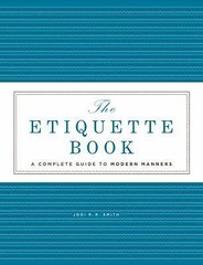 The Etiquette Book: A Complete Guide to M- 1402776020, Jodi R R Smith, hardcover