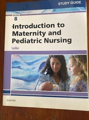 Study Guide for Introduction to Maternity and Pediatric Nursing by Gloria Leifer