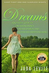 DREAMS: A NO-FLUFF GUIDE TO DREAMS MEANINGS, DREAMS By Jada Levitt **BRAND NEW**