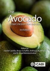 The Avocado: Botany, Production and Uses by Dr Daniel Carrillo Hardcover Book