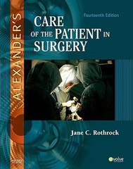Alexander’s Care of the Patient in Surgery Hardcover Jane C. Roth