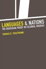 Languages and Nations: The Dravidian Proof in Colonial Madras by Trautmann: Used
