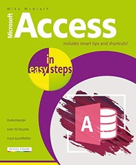 Access in easy steps – illustrated using… by Mike McGrath Paperback / softback
