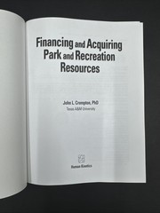 Financing and Acquiring Park & Recreation Resources by M. Havitz & J. Crompton