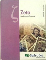 Zeta Decimals and Percents Math-U-See – Hardcover By Steven P. Demme – GOOD