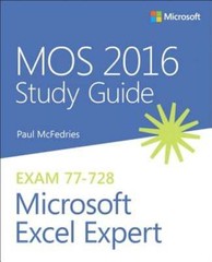 Mos 2016 Study Guide for Microsoft Excel Expert by Paul McFedries: Used