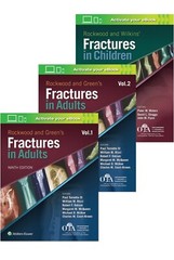 Rockwood and Green’s Fractures in Adults & Children 9th Edition Complete Set