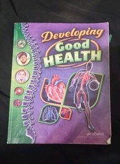 Developing Good Health Fourth Edition Abeka 4th Grade Textbook