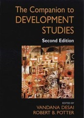 The Companion to Development Studies (A Hodder Arnold Publication)