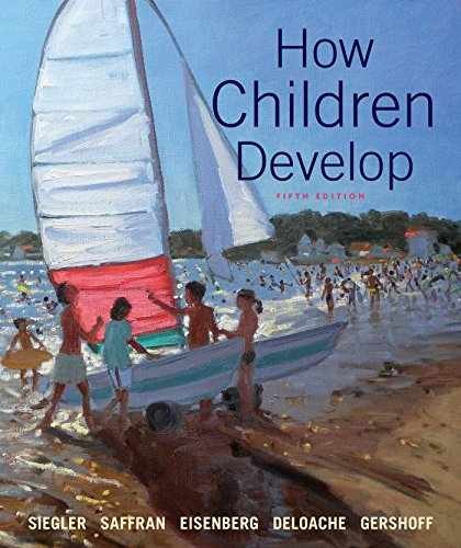 How Children Develop – Hardcover, by Siegler Robert S.; Saffran – Very Good c