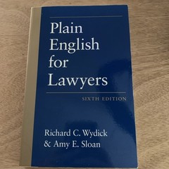 Plain English for Lawyers by Amy E. Sloan & Richard C. Wydick 2019